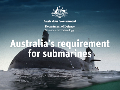 Australia's requirement for submarines Australia's requirement for submarines
